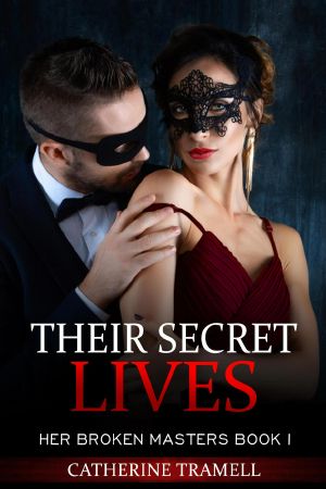 [Her Broken Masters 01] • Their Secret Lives